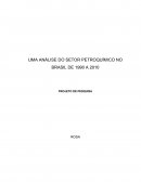 UMA ANÁLISE DO SETOR PETROQUÍMICO NO BRASIL DE 1990 A 2010