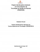 Relatório Parcial Projeto Interdisciplinar Aplicado aos Cursos Superiores de Tecnologia I (PROINTER III)