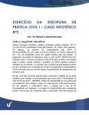 EXERCÍCIO DA DISCIPLINA DE PRÁTICA CIVIL I – CASO HIPOTÉTICO Nº2