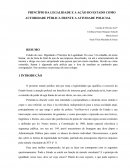 O PRINCÍPIO DA LEGALIDADE E A AÇÃO DO ESTADO COMO AUTORIDADE PÚBLICA FRENTE A ATIVIDADE POLICIAL