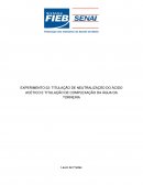 TITULAÇÃO DE NEUTRALIZAÇÃO DO ÁCIDO ACÉTICO E TITULAÇÃO DE COMPLEXAÇÃO DA ÁGUA DA TORNEIRA