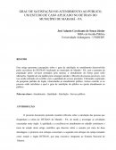 SATISFAÇÃO NO ATENDIMENTO AO PÚBLICO, UM ESTUDO DE CASO