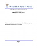 A Trajetória histórica brasileira: Faces do período de 1960 a 1980 sob o enfoque das políticas sociais e desenvolvimento do serviço social