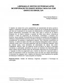 LIDERANÇA E GESTÃO DE PESSOAS APÓS INCORPORAÇÃO DO BANCO NOSSA CAIXA S/A COM BANCO DO BRASIL S/A