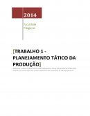 PLANEJAMENTO TÁTICO DA PRODUÇÃO