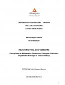 Disciplinas de Matemática Financeira, Finanças Públicas e Orçamento Municipal e Teoria Política