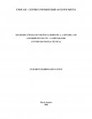 Mulheres Vítimas de Violência Doméstica: A dinâmica de atendimento no CPT – CAMPO GRANDE. (CENTRO DE POLÍCIA TÉCNICA)