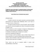 PROGRAMA BRASIL ALFABETIZADO (PBA) PROJETO DA EDUCAÇÃO DE JOVENS E ADULTOS (EJA)