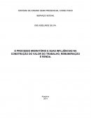 O processo migratório e suas influências na construção do valor do trabalho, remuneração e renda.