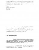 EXCELENTÍSSIMO(A) SENHOR(A) DOUTOR(A) JUIZ(A) DE DIREITO DA VARA DA FAZENDA PÚBLICA DA COMARCA DE PLANALTINA - GO