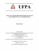 As Aplicações do método linear dos momentos na eletrostática e eletrodinâmica
