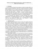 Resumo do Artigo: Modelos Organizacionais e reforma da administração pública - Leonardo Secchi