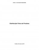 A Distribuição Física dos Produtos