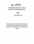 UMA EXPERIÊNCIA COM MULHERES VÍTIMAS DE VIOLÊNCIA DOMÉSTICA DO CENTRO DE REFERÊNCIA ESPECIALIZADO DE ASSISTÊNCIA SOCIAL (CREAS)