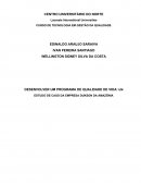 DESENVOLVER UM PROGRAMA DE QUALIDADE DE VIDA: UM ESTUDO DE CASO DA EMPRESA DUKSON DA AMAZÔNIA