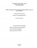 Política de Seguridade Social: implicações jurídicas, políticas e sociais em prol da cidadania.