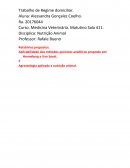 Relatórios propostos. Aplicabilidade dos métodos químicos analíticos proposto por Henneberg e Van Soest. E Agrostologia aplicada a nutrição animal.