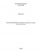 QUALIFICAÇÃO PROFISSIONAL: habilidades e competências de um gestor para atuar com sucesso.