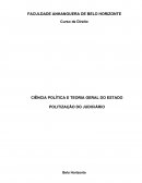 CIÊNCIA POLÍTICA E TEORIA GERAL DO ESTADO POLITIZAÇÃO DO JUDICIÁRIO