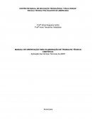 MANUAL DE ORIENTAÇÃO PARA ELABORAÇÃO DE TRABALHO TÉCNICO CIENTÍFICO: Aplicação das Normas Técnicas da ABNT