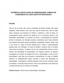 DOCÊNCIA E DIFICULDADE DE APRENDIZAGEM: TOMADA DE CONSCIÊNCIA DA AÇÃO DIDÁTICO-PEDAGÓGICA