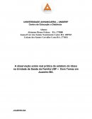 A observação sobre real prática do estatuto do Idoso na Unidade de Saúde da Família USF – Dom Tomaz em Juazeiro-BA.