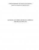 ESTUDO DE CASO: EMPRESA RIO BRANCO COMÉRCIO E INDÚSTRIA DE PAPÉIS LTDA