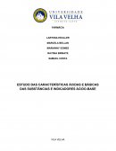 ESTUDO DAS CARACTERÍSTICAS ÁCIDAS E BÁSICAS DAS SUBSTÂNCIAS E INDICADORES ÁCIDO-BASE