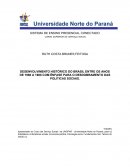 O DESENVOLVIMENTO HISTÓRICO DO BRASIL ENTRE OS ANOS DE 1960 A 1980 COM ÊNFASE PARA O DESDOBRAMENTO DAS POLÍTICAS SOCIAIS