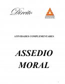 ATIVIDADES COMPLEMENTARES ASSEDIO MORAL