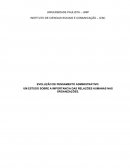 EVOLUÇÃO DE PENSAMENTO ADMINISTRATIVO: UM ESTUDO SOBRE A IMPORTÂNCIA DAS RELAÇÕES HUMANAS NAS ORGANIZAÇÕES