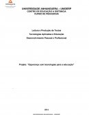 Leitura e Produção de Textos Tecnologias Aplicadas à Educação Desenvolvimento Pessoal e Profissional