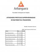 ATIVIDADES PRÁTICAS SUPERVISIONADAS DE MATEMÁTICA FINANCEIRA