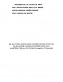 A MOTIVAÇÃO DOS SERVIDORES INTERFERE NA QUALIDADE DOS SERVIÇOS PRESTADOS PELO MINISTÉRIO PÚBLICO DO ESTADO DA BAHIA À POPULAÇÃO