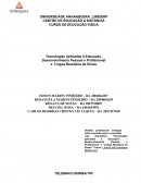 TRABALHO DESAFIO PROFISSIONAL DAS DISCIPLINAS LÍNGUA BRASILEIRA DE SINAIS, TECNOLOGIAS APLICADAS À EDUCAÇÃO E DESENVOLVIMENTO PESSOAL E PROFISSIONAL