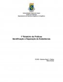 1º Relatório de Práticas Identificação e Separação de Substâncias