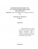 Processos Administrativos, Direito e Legislação e Tecnologias de Gestão.