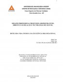 DESAFIO PROFISSIONAL PROCESSOS ADMINISTRATIVOS, DIREITO E LEGISLAÇÃO E TECNOLOGIAS DE GESTÃO.