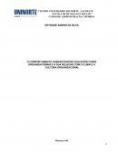 O COMPORTAMENTO HUMANO DENTRO DAS ESTRUTURAS ORGANIZACIONAIS E A SUA RELAÇÃO COM O CLIMA E A CULTURA ORGANIZACIONAL