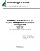 Determinação da massa molar do gás butano e efeito da pressão no ponto de ebulição da água