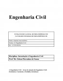 A Engenharia Civil – Áreas de atuação do Engenheiro Civil: Estruturas e Geotecnia