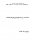 PROBLEMATIZAÇÃO ARCO DE MAGUEREZ:DOENÇAS RELACIONADAS Á OPERADORES DE TELEMARKETING