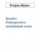 O Projeto De Quadra