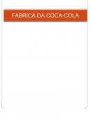 A FABRICA DA COCA-COLA