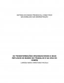 AS TRANSFORMAÇÕES ORGANIZACIONAIS E SEUS REFLEXOS NO MUNDO DO TRABALHO E NA VIDA DO HOMEM