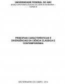 PRINCIPAIS CARACTERÍSTICAS E DIVERGÊNCIAS DA CIÊNCIA CLÁSSICA E CONTEMPORÂNEA