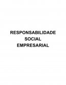 RESPONSABILIDADE SOCIAL EMPRESARIAL