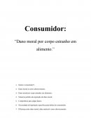 Direito do Consumidor - Corpo estranho em alimentos