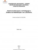 História da Educação e da Pedagogia e Didática da Alfabetização e do Letramento