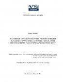 MATURIDADE EM GERENCIAMENTO DE PROJETOS E PROJECT MANAGEMENT OFFICE (PMO) – ESTUDO DE CASO: PLANO DE DESENVOLVIMENTO PARA A EMPRESA “ALFA CONSULTORIA”